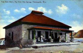 State bath house, Thermopolis, ca. 1918. Wyoming Tales and Trails.