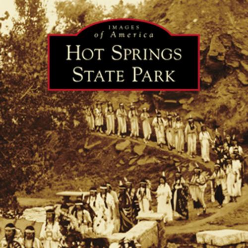 Hot Springs State Park history cover