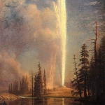 Bierstadt's Old Faithful, 1880s. Wikipedia.