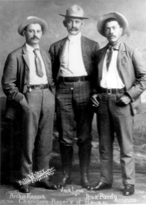 Hawaiian cowboys excelled at Cheyenne Frontier Days competitions in 1908. Left to right, Archie Ka’au’a, Jack Low and Ikua Purdy. Purdy won the steer roping championship. Wyoming State Archives.