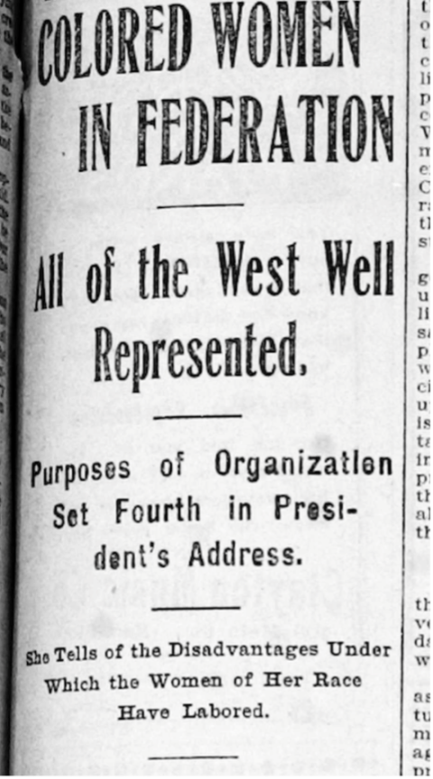 Voting in 1870 was the beginning of a long tradition of political activism for Wyoming’s Black community. For example, in 1906, Mrs. Clara C. Ashford of Cheyenne was elected 2nd Vice President of the Western Federation of Colored Women, a civil rights and social uplift organization founded by Mrs. Elizabeth Taylor of Salt Lake City. Newspaper article headlined "Colored Women in Federation/All of the West Well Represented"